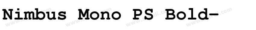Nimbus Mono PS Bold字体转换